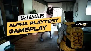 Last Remains - Playtest Gameplay | Zombie Survival Battleground