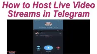 How to Host Live Video Streams in Telegram