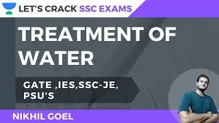 Treatment of Water [SSC JE, GATE, IES, PSU'S] | SSC Exams 2020/2021/2022