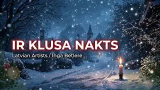 Ir klusa nakts - Latvian Artists / Inga Betlere