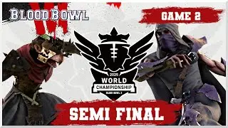 Blood Bowl 3 - World Champs '25 - Semi Final - Crystal_Hunter vs PurpleChest G2 (Official Show)