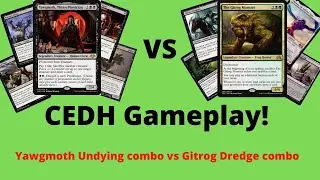 CEDH Gameplay, Yawgmoth Undying Combo VS Gitrog Dredge Combo!