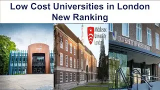 LOW COST UNIVERSITIES IN LONDON NEW RANKING