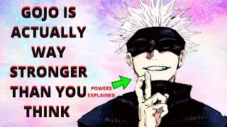 GOJO HAS NO RIGHT BEING THIS OP I JUJUTSU KASIEN GOJO POWERS EXPLAINED