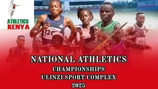 DAY1:NATIONAL ATHLETIC CHAMPIONSHIPS AT ULINZI SPORTS COMPLEX