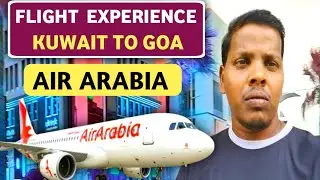 Air Arabia Connecting Flight Kuwait To Goa | Via Sharjah Airport 2025 | Konkani Vlog