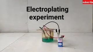 electroplating experiment using copper sulphate solution, copper metal plate and coin.