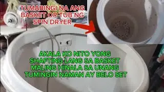 TWIN TUB WASHING MACHINE SPIN DRYER TUMABINGI ANG BASKET BAKIT KAYA ??@entingbutingting