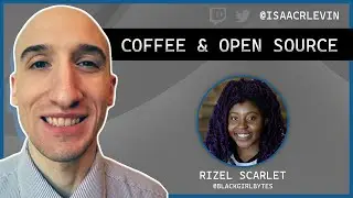 Coffee and Open Source Conversation - Rizel Scarlett