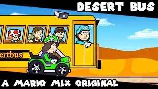 Desert Bus - A Mario Mix Original (+FLP)