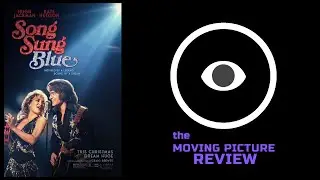 Song Sung Blue (2025) Review: A Heartfelt True Story That Finds Hope Through Music