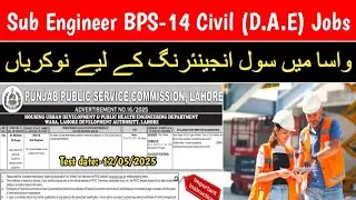 Sub Engineer Civil (D.A.E ) BS-14 Jobs 2025 Announce by PPSC