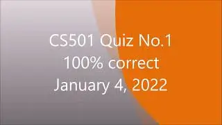 cs501 quiz No.1 fall 2022  (100% correct answer)