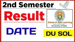 SOL Second Semester Result Update 2022 | Sol 2nd Semester Result Declare Date 2022 | College Updates
