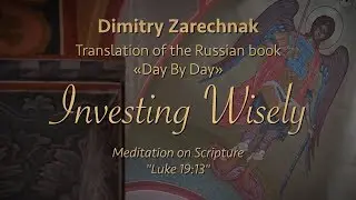 2018.05.13. Meditation on Luke 19:13 (Investing Wisely)