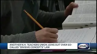Another NH teachers union joins suit over so-called 'divisive concepts' law