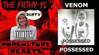 Venom - Possessed Reaction - The Filthy 15 Reacts