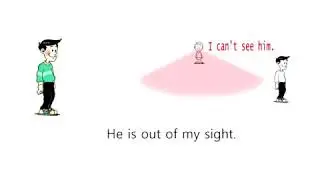영어회화 영어발음 좋아지는법 시리즈 324 :   He is out of my sight. 의 영어문장을 정확히 읽는 법과 회화훈련을 같이 해 봅니다.