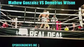Mathew Gonzalez VS Demetrius Wilson- ROUND 1 AT THE KINGS THEATRE BK, NYC