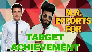 Medical Representative life|M.R. target|M.R.effort|Mighty Yogi