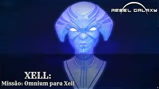 Rebel Galaxy - Миссия: Омниум для Кселла 
