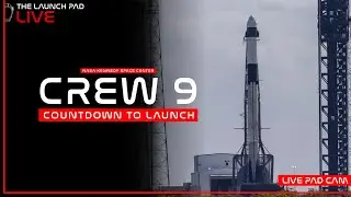 COUNTDOWN! NASA SpaceX Crew 9 Countdown
