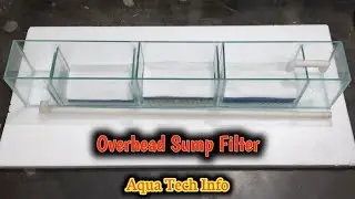 #297. Overhead sump filter - Part 1(in Hindi)