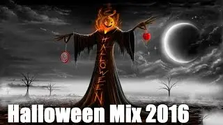 Halloween Electro House Music Mix 2016
