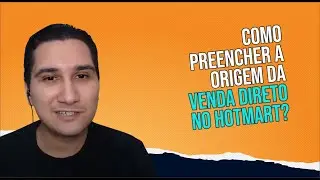 Como preencher a origem da venda direto no hotmart?