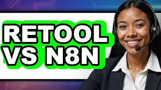 Retool vs N8N - 2025 Comparison