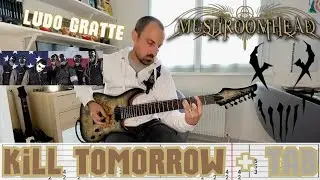 Kill Tomorrow Guitar Cover + Tab On Screen (Mushroomhead) by Ludo Gratte  - 7 strings Tuning A