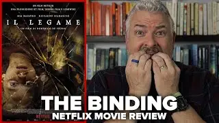 The Binding [Il Legame] (2020) Netflix Original Movie Review