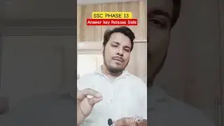 😱SSC Phase 13 Answer Key 2025? | Selection Post Answer Key Release Date📢 | Objection Big Update!🔥