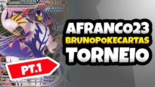 URSHIFU RS X MALAMAR RS. 1&ordm; PARTIDA TORNEIO AFRANCO23 FT. BRUNOPOKECARTAS