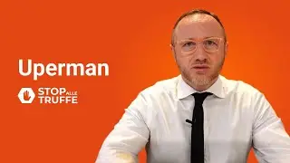 Uperman &ndash; Stop alle Truffe