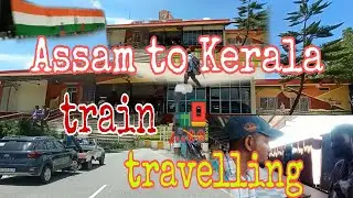 Kerala to Assam journey | ASR VLOGGER | #assam #kerala #india #public #ncs