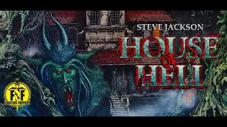 Fighting Fantasy Retrospective #10: House Of Hell