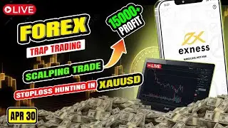 30 APR 2025 | Forex Trading Live With Stoploss Hunting | Learn TRAP TRADING XAUUSD