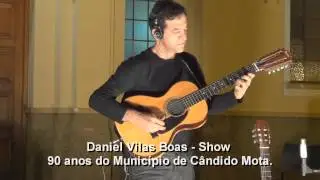 LUZEIRO - Daniel Vilas Boas Show Parte2 - 90 Anos de Cândido mota
