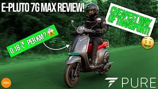 PureEV E-Pluto 7G Max &mdash; САМЫЙ ДЕШЁВЫЙ вид транспорта! (0,18 рупии за км 🤯) | UpShift
