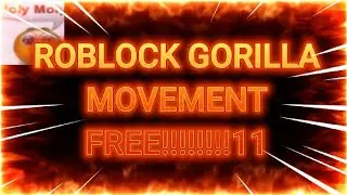 How to get gorilla tag movement in roblox