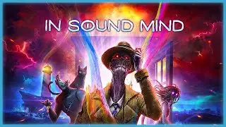 В здравом уме - Прохождение In Sound Mind Часть 1
