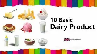 Learn Dairy Products in British English (10 Basic Names with Spelling)