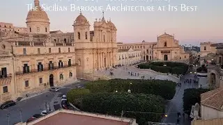 Noto and Syracuse, Sicily, Italy 4K | The Sicilian Baroque Architecture At Its Best