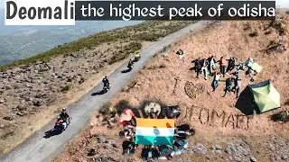 Deomali | The highest peak of odisha | Night Camping| Drone shot | bike trip 2020| Music 👌