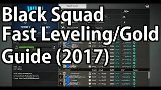 Black Squad Fast Leveling Guide (2017)