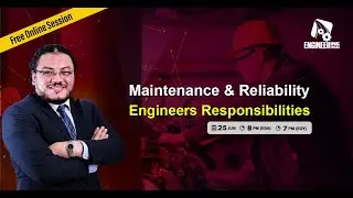 Maintenance and Reliability Engineer Responsibilities