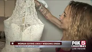 Las Vegas woman giving away wedding dress of sister killed in crash