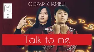 OGPoP X lAMBUI - Talk to me (Official Visualiser)| Maniac&rsquo;s family cult