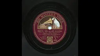 Ray Noble And His Orchestra - Brighter Than The Sun (Bowlly, Hot)